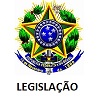 LEGISLAÇÃO - PRESIDÊNCIA DA REPÚBLICA